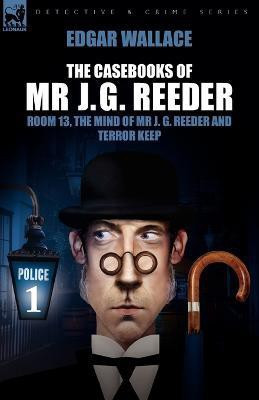 The Casebooks of MR J. G. Reeder(English, Paperback, Wallace Edgar)