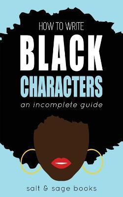 How to Write Black Characters(English, Paperback, unknown)
