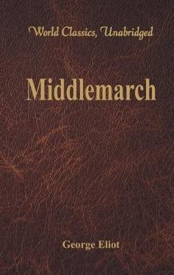 Middlemarch(English, Paperback, Eliot George)