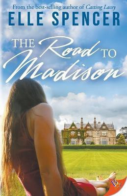 The Road to Madison(English, Paperback, Spencer Elle)