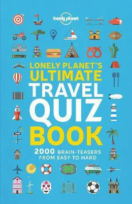 Lonely Planet's Ultimate Travel Quiz Book(English, Paperback, Lonely Planet)