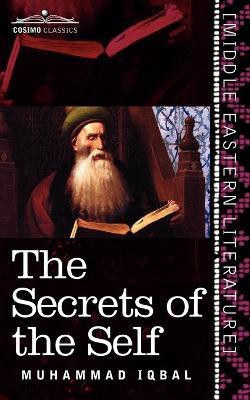 The Secrets of the Self(English, Paperback, Iqbal Muhammad Sir)