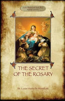 The Secret of the Rosary(English, Paperback, De Montfort St Louis Marie)