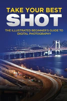 Take your Best Shot(English, Paperback, Wilson Kevin)