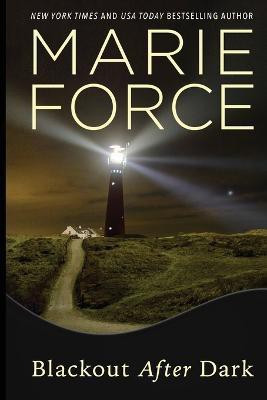 Blackout After Dark(English, Paperback, Force Marie)
