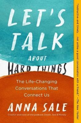 Let's Talk about Hard Things(English, Paperback, Sale Anna)