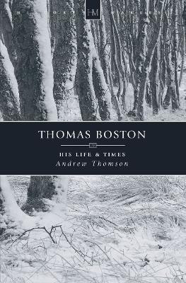 Thomas Boston(English, Paperback, Thomson Andrew)