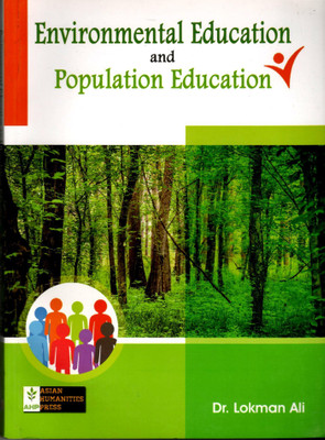 ENVIRONMENT EDUCATION AND POPULATION EDUCATION(Paperback, Dr. LOKMAN ALI)