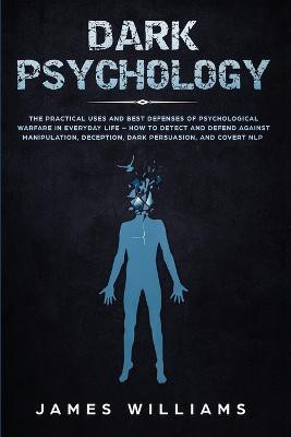 Dark Psychology(English, Paperback, W Williams James)