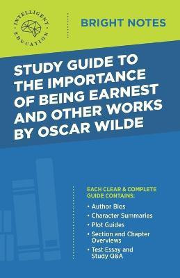 Study Guide to The Importance of Being Earnest and Other Works by Oscar Wilde(English, Paperback, unknown)
