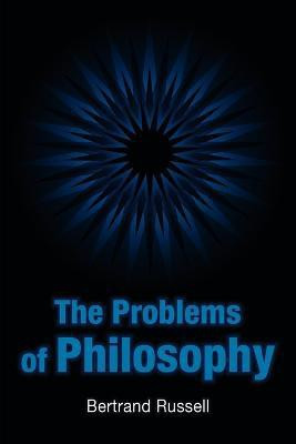 The Problems of Philosophy(English, Paperback, Russell Bertrand)