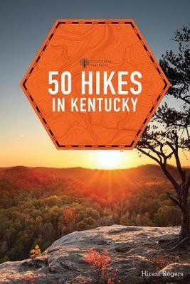 50 Hikes in Kentucky(English, Paperback, Rogers Hiram)