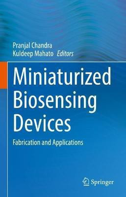 Miniaturized Biosensing Devices(English, Hardcover, unknown)