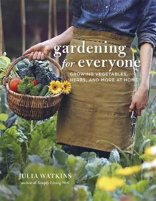 Gardening for Everyone(English, Hardcover, Watkins Julia)