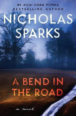 A Bend in the Road(English, Paperback, Sparks Nicholas)