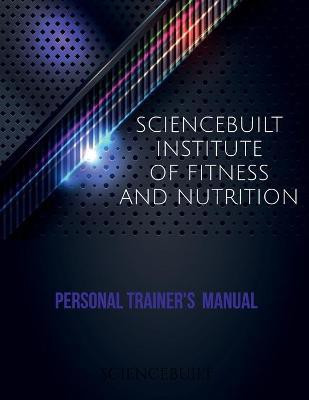 Personal Trainer Manual(English, Paperback, Sciencebuilt)