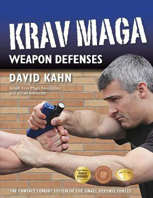 Krav Maga Weapon Defenses(English, Hardcover, Kahn David)