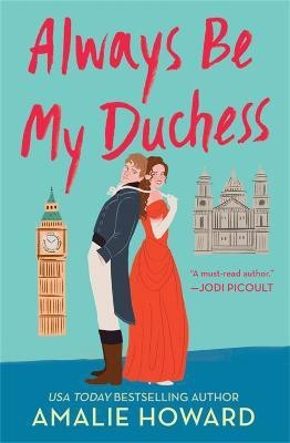 Always Be My Duchess(English, Paperback, Howard Amalie)