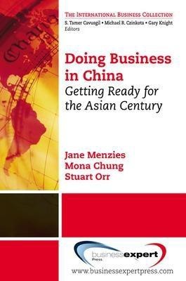 Doing Business in China: Getting Ready for the Asian Century(English, Paperback, Menzies Jane)