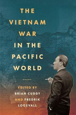 The Vietnam War in the Pacific World(English, Hardcover, unknown)