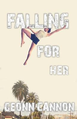 Falling for Her(English, Paperback, Cannon Geonn)