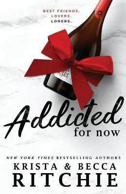 Addicted For Now(English, Paperback, Ritchie Krista)