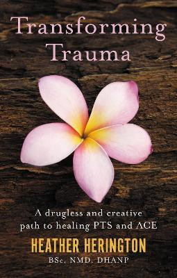 Transforming Trauma(English, Paperback, unknown)