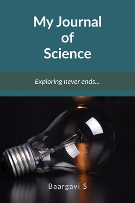 My Journal of Science(English, Paperback, Baargavi S)