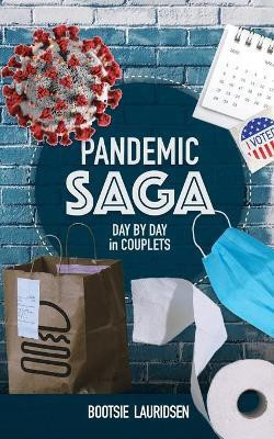 Pandemic Saga(English, Paperback, Lauridsen Bootsie)