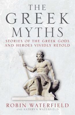 The Greek Myths(English, Paperback, Waterfield Robin)