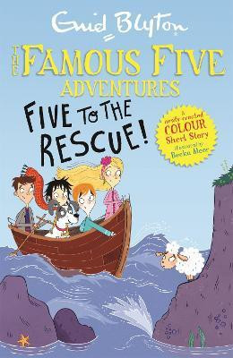 Famous Five Colour Short Stories: Five to the Rescue!(English, Paperback, Blyton Enid)