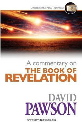 A Commentary on the Book of Revelation(English, Paperback, Pawson David)