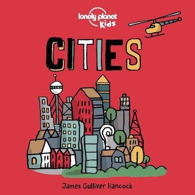 Lonely Planet Kids Cities(English, Board book, Lonely Planet Kids)