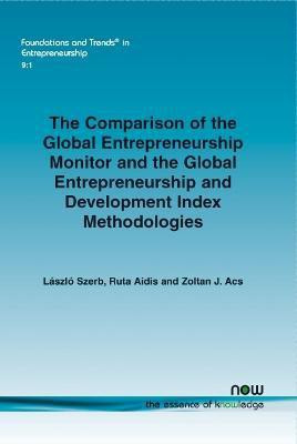 The Comparison of the Global Entrepreneurship Monitor and the Global Entrepreneurship and Development Index Methodologies(English, Paperback, unknown)