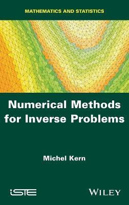 Numerical Methods for Inverse Problems(English, Hardcover, Kern Michel)