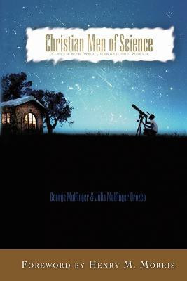 Christian Men of Science(English, Paperback, Mulfinger George)