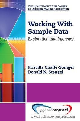 Working With Sample Data: Exploration and Inference(English, Paperback, Chaffe-Stengel Priscilla)