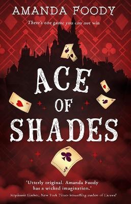 Ace Of Shades(English, Paperback, Foody Amanda)