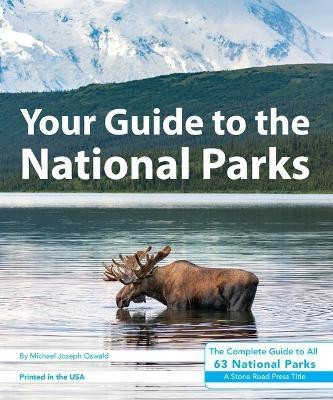 Your Guide to the National Parks(English, Paperback, Oswald Michael Joseph)