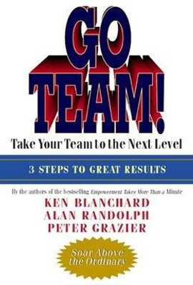 Go Team!(English, Paperback, Blanchard Ken)