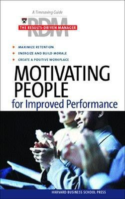 Motivating People for Improved Performance(English, Paperback, unknown)