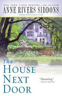 The House Next Door(English, Paperback, Siddons Anne Rivers)