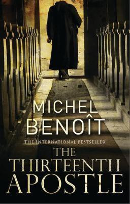 The Thirteenth Apostle(English, Paperback, Benoît Michel)