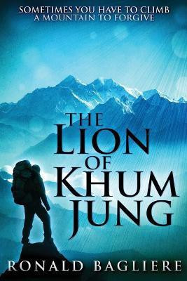 The Lion Of Khum Jung(English, Paperback, Bagliere Ronald)