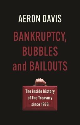 Bankruptcy, Bubbles and Bailouts(English, Hardcover, Davis Aeron)