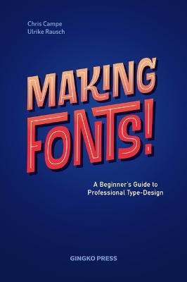 Making Fonts(English, Hardcover, Campe Chris)