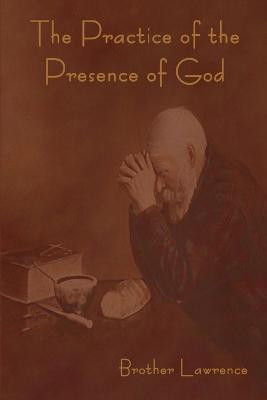The Practice of the Presence of God(English, Paperback, Lawrence Brother)