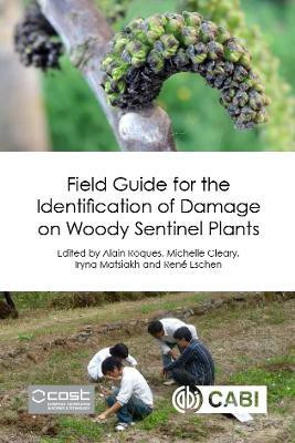 Field Guide for the Identification of Damage on Woody Sentinel Plants(English, Electronic book text, unknown)