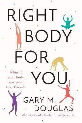 Right Body for You(English, Paperback, Douglas Gary M)
