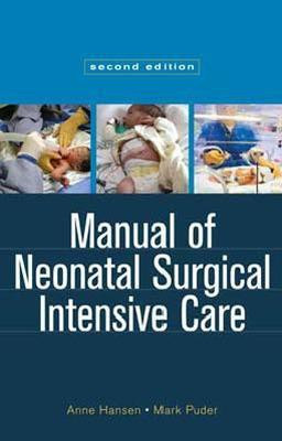 Manual of Neonatal Surgical Intensive Care(English, Paperback, Hansen Anne)